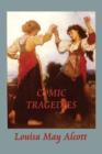 Comic Tragedies - Book