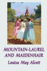 Mountain-Laurel and Maidenhair - Book