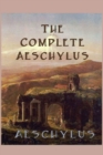 The Complete Aeschylus - Book