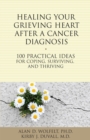 Healing Your Grieving Heart After a Cancer Diagnosis - Book