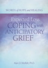 Expected Loss : Coping with Anticipatory Grief - Book
