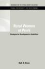 Rural Women at Work : Strategies for Development in South Asia - Book