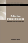 Collective Decision Making : Applications from Public Choice Theory - Book