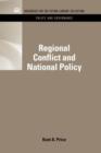 Regional Conflict and National Policy - Book