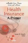 Health Insurance : A Primer - Book