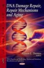 DNA Damage Repair, Repair Mechanisms and Aging - eBook