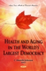 Health and Aging in the World's Largest Democracy - eBook