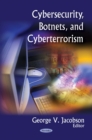 Cybersecurity, Botnets and Cyberterrorism - eBook