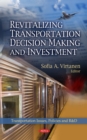 Revitalizing Transportation Decision Making and Investment - eBook