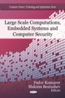 Large Scale Computations, Embedded Systems and Computer Security - eBook