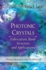 Photonic Crystals : Fabrication, Band Structure and Applications - eBook