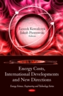 Energy Costs, International Developments and New Directions - eBook