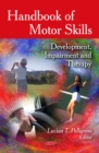 Handbook of Motor Skills : Development, Impairment and Therapy - eBook