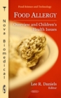 Food Allergy : Overview & Children's Health Issues - Book