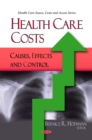 Health Care Costs: Causes, Effects and Control - eBook