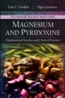 Magnesium and Pyridoxine: Fundamental Studies and Clinical Practice - eBook