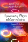 Superconducting Magnets and Superconductivity : Research, Technology and Applications - eBook
