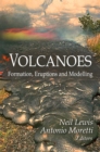 Volcanoes : Formation, Eruptions and Modelling - eBook