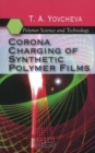 Corona Charging of Synthetic Polymer Films - Book