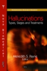 Hallucinations : Types, Stages and Treatments - eBook