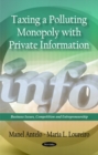 Taxing a Polluting Monopoly with Private Information - Book