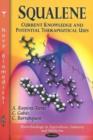 Squalene : Current Knowledge & Potential Therapeutical Uses - Book