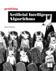 Grokking Artificial Intelligence Algorithms - Book