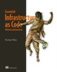 Infrastructure as Code, Patterns and Practices: With examples in Python and Terraform - Book