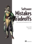 Software Mistakes and Tradeoffs - Book