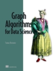 Graph Algorithms for Data Science - Book