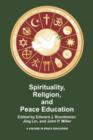 Spirituality, Religion, and Peace Education (PB) - Book