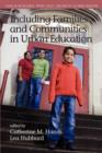 Including Families And Communities In Urban Education - Book