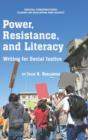 Power, Resistance And Literacy : Writing for Social Justice - Book