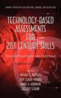 Technology-Based Assessments for 21st Century Skills : Theoretical and Practical Implications from Modern Research - Book