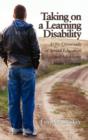 Taking on a Learning Disability : At the Crossroads of Special Education and Adolescent Literacy Learning - Book