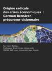 Origine Radicale Des Crises Economiques : German Bernacer, Precurseur Visionnaire (HC) - Book
