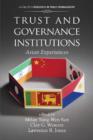 Trust and Governance Institutions : Asian Experiences - Book