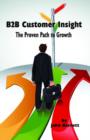 B2B Customer Insight : The Proven Path to Growth - Book