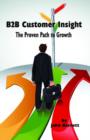 B2B Customer Insight : The Proven Path to Growth (HC) - Book