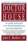 Doctor in the House : Your Best Guide to Effective Medical Self-Care - Book