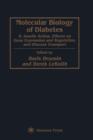Molecular Biology of Diabetes, Part II : Insulin Action, Effects on Gene Expression and Regulation, and Glucose Transport - Book