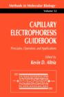 Capillary Electrophoresis Guidebook : Principles, Operation, and Applications - Book