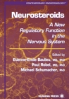 Neurosteroids : A New Regulatory Function in the Nervous System - Book