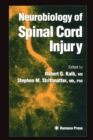 Neurobiology of Spinal Cord Injury - Book