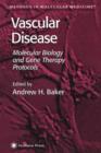 Vascular Disease : Molecular Biology and Gene Transfer Protocols - Book