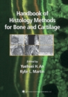 Handbook of Histology Methods for Bone and Cartilage - Book