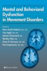 Mental and Behavioral Dysfunction in Movement Disorders - Book