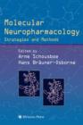 Molecular Neuropharmacology : Strategies and Methods - Book