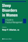 Sleep Disorders in Women: From Menarche Through Pregnancy to Menopause : A Guide for Practical Management - Book