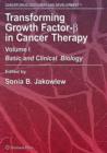 Transforming Growth Factor-Beta in Cancer Therapy, Volume I : Basic and Clinical Biology - Book